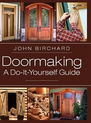 Seller image for Doormaking: A Do-It-Yourself Guide reprint for sale by GreatBookPrices