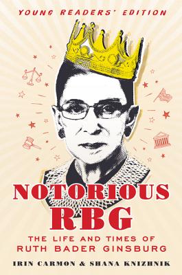 Immagine del venditore per Notorious Rbg Young Readers' Edition: The Life and Times of Ruth Bader Ginsburg (Hardback or Cased Book) venduto da BargainBookStores