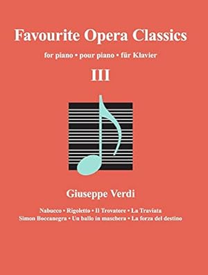 Seller image for Favourite Opera Classics III (Classical Sheet Music) [Soft Cover ] for sale by booksXpress