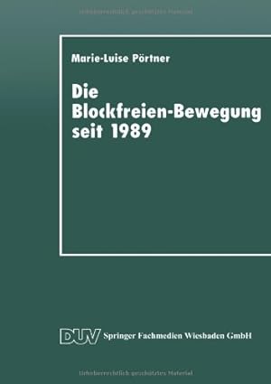 Immagine del venditore per Die Blockfreien-Bewegung seit 1989 (German Edition) by P   ¶rtner, Marie-Luise [Paperback ] venduto da booksXpress