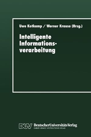 Bild des Verkufers fr Intelligente Informationsverarbeitung (Studien zur Kognitionswissenschaft) (German Edition) by Kotkamp, Uwe [Paperback ] zum Verkauf von booksXpress