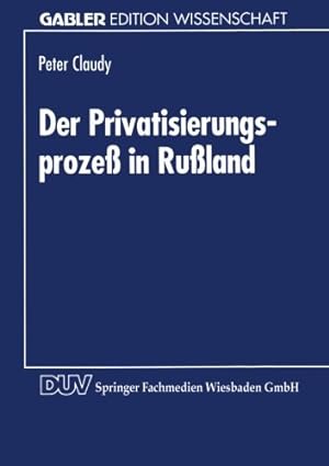 Seller image for Der Privatisierungsproze   in Ru  land (German Edition) by Claudy, Peter [Paperback ] for sale by booksXpress