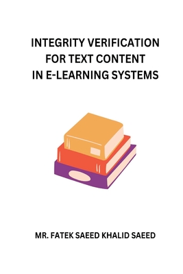 Imagen del vendedor de Integrity Verification for Text Content in E-Learning Systems (Paperback or Softback) a la venta por BargainBookStores