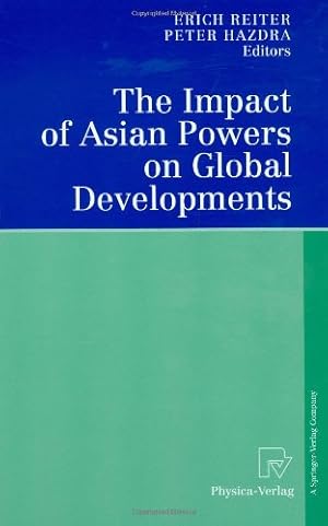 Immagine del venditore per The Impact of Asian Powers on Global Developments [Hardcover ] venduto da booksXpress