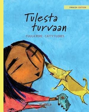 Seller image for Tulesta turvaan: Finnish Edition of Saved from the Flames (Paperback or Softback) for sale by BargainBookStores