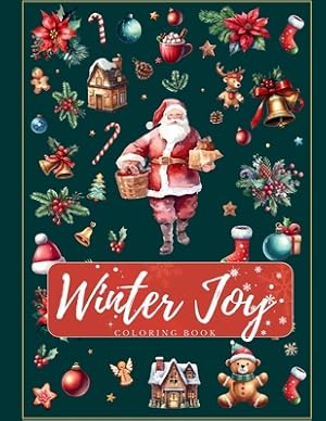 Seller image for Winter Joy: Unleashing Coloring Magic Where Christmas Joy Blooms on Every Page (Paperback or Softback) for sale by BargainBookStores