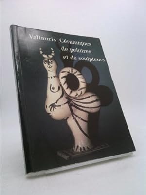 Bild des Verkufers fr Vallauris: Ceramiques de Peintres Et de Sculpteurs zum Verkauf von ThriftBooksVintage