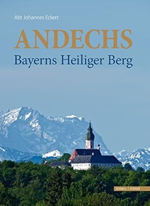 Imagen del vendedor de Andechs - Bayerns Heiliger Berg (German Edition) [Hardcover ] a la venta por booksXpress