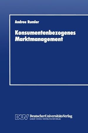Bild des Verkufers fr Konsumentenbezogenes Marktmanagement (German Edition) by Rumler, Andrea [Perfect Paperback ] zum Verkauf von booksXpress