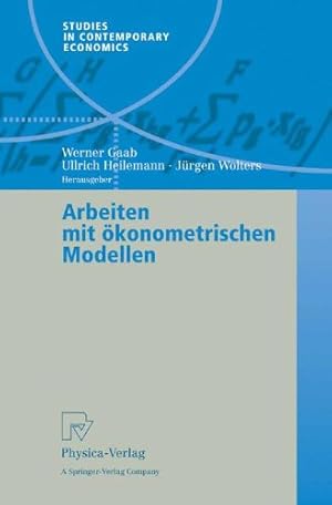 Imagen del vendedor de Arbeiten mit ¶konometrischen Modellen (Studies in Contemporary Economics) (German Edition) [Paperback ] a la venta por booksXpress