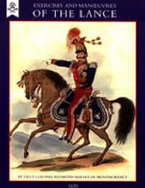 Bild des Verkufers fr Exercise and Manoeuvres of the Lance (1820) (Paperback or Softback) zum Verkauf von BargainBookStores