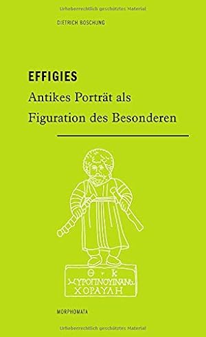 Bild des Verkufers fr Effigies: Antikes Portr¤t ALS Figuration Des Besonderen (Morphomata) (German Edition) [Soft Cover ] zum Verkauf von booksXpress