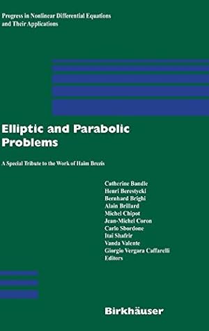 Immagine del venditore per Elliptic and Parabolic Problems: A Special Tribute to the Work of Haim Brezis (Progress in Nonlinear Differential Equations and Their Applications) [Hardcover ] venduto da booksXpress