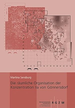 Image du vendeur pour Die Raumliche Organisation Der Konzentration Ila Von Gonnersdorf: Struktur Und Dynamik Eines Magdalenienzeitlichen Siedlungsbefundes Am Mittelrhein . Zentralmuseums) (German Edition) [Hardcover ] mis en vente par booksXpress