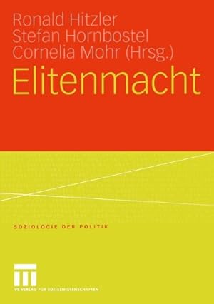 Immagine del venditore per Elitenmacht (Soziologie der Politiken) (Delaware Edition) by Hitzler, Ronald [Paperback ] venduto da booksXpress