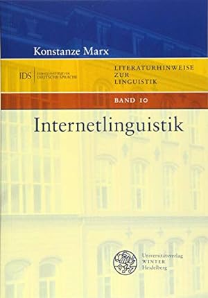 Bild des Verkufers fr Internetlinguistik (Literaturhinweise Zur Linguistik) (German Edition) by Marx, Konstanze [Paperback ] zum Verkauf von booksXpress