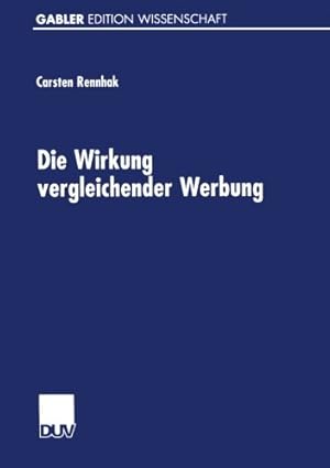 Imagen del vendedor de Die Wirkung Vergleichender Werbung (German Edition) by Rennhak, Carsten [Paperback ] a la venta por booksXpress