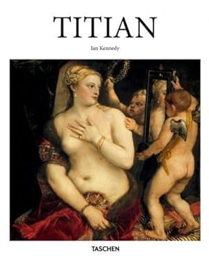 Seller image for Titian (Basic Art Series 2.0) by Kennedy, Ian [Hardcover ] for sale by booksXpress