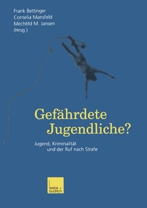 Seller image for Gef¤hrdete Jugendliche?: Jugend, Kriminalit¤t und der Ruf Nach Strafe (German Edition) [Paperback ] for sale by booksXpress