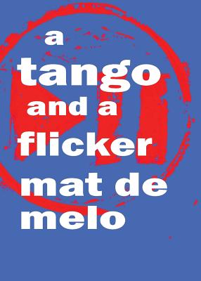 Seller image for A tango and a flicker (Paperback or Softback) for sale by BargainBookStores