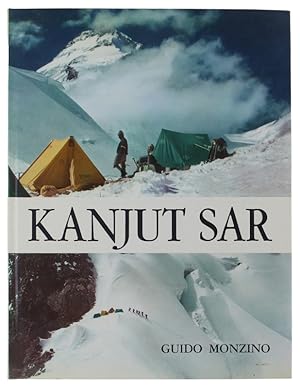KANJUT SAR. Atti della spedizione G.M. '59 al Kanjut Sar (Karakorum):