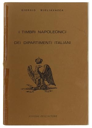 I TIMBRI NAPOLEONICI DEI DIPARTIMENTI ITALIANI.: