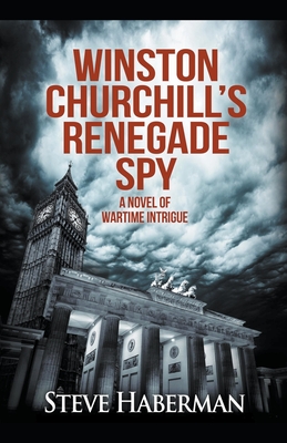 Immagine del venditore per Winston Churchill's Renegade Spy (Paperback or Softback) venduto da BargainBookStores