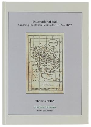 INTERNATIONAL MAIL Crossing the Italian Peninsular 1815-1852: