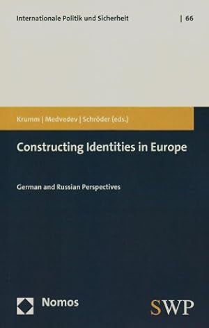 Seller image for Constructing Identities in Europe: German and Russian Perspectives (International Politics and Security) [Paperback ] for sale by booksXpress