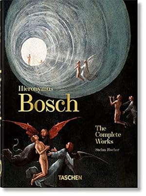 Image du vendeur pour Hieronymus Bosch. The Complete Works. 40th Ed. by Fischer, Stefan [Hardcover ] mis en vente par booksXpress