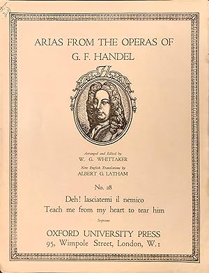 Arias From The Operas Of G.F. Handel, No.28, Teach Me From My Heart To Tear Him