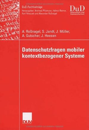 Imagen del vendedor de Datenschutzfragen mobiler kontextbezogener Systeme (DuD-Fachbeitr ¤ge) (German Edition) by Ro  nagel, Alexander [Paperback ] a la venta por booksXpress