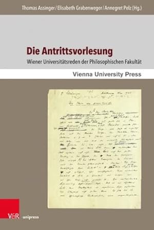 Imagen del vendedor de Die Antrittsvorlesung: Wiener Universitatsreden Der Philosophischen Fakultat (German Edition) [Hardcover ] a la venta por booksXpress
