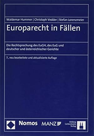 Seller image for Europarecht in Fallen: Die Rechtsprechung Des Eugh, Des Eug Und Deutscher Und Osterreichischer Gerichte (German Edition) by Hummer, Waldemar, Lorenzmeier, Stefan, Vedder, Christoph [Paperback ] for sale by booksXpress