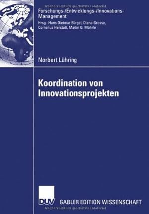 Seller image for Koordination von Innovationsprojekten (Forschungs-/Entwicklungs-/Innovations-Management) (German Edition) by Luhring, Norbert [Paperback ] for sale by booksXpress