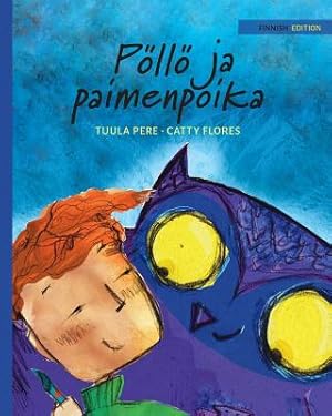 Bild des Verkufers fr P�ll� ja paimenpoika: Finnish Edition of The Owl and the Shepherd Boy (Paperback or Softback) zum Verkauf von BargainBookStores