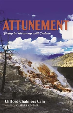 Image du vendeur pour Attunement : Living in Harmony With Nature mis en vente par GreatBookPrices