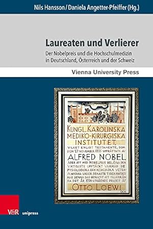 Seller image for Laureaten Und Verlierer: Der Nobelpreis Und Die Hochschulmedizin in Deutschland, Osterreich Und Der Schweiz (German Edition) [Hardcover ] for sale by booksXpress