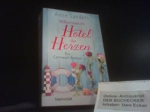 Bild des Verkufers fr Willkommen im Hotel der Herzen : Roman. In Beziehung stehende Ressource: ISBN: 9783734104398; In Beziehung stehende Ressource: ISBN: 9783734105500; In Beziehung stehende Ressource: ISBN: 9783734105913; In Beziehung stehende Ressource: ISBN: 9783764506896; In Beziehung stehende Ressource: ISBN: 9783764506919 zum Verkauf von Der Buchecker