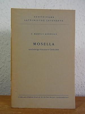 Imagen del vendedor de Ausonius. Mosella und einige kleinere Gedichte (Schninghs lateinische Lesehefte Heft Nr. 23) a la venta por Antiquariat Weber