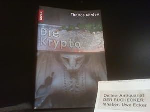 Bild des Verkufers fr Die Krypta : Roman. Knaur ; 62627 zum Verkauf von Der Buchecker