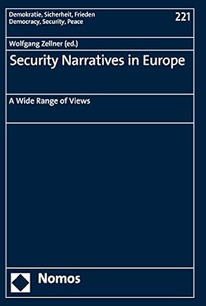 Seller image for Security Narratives in Europe: A Wide Range of Views (Democracy, Security, Peace) by Zellner, Wolfgang [Paperback ] for sale by booksXpress
