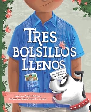 Imagen del vendedor de Tres Bolsillos Llenos: Una Historia de Amor, Familia Y Tradicion (Paperback or Softback) a la venta por BargainBookStores