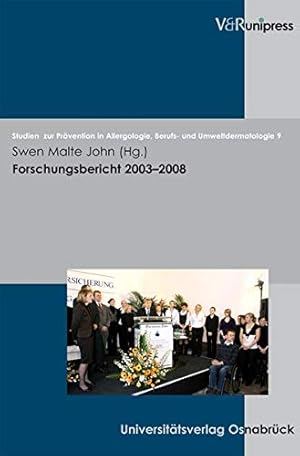 Seller image for Forschungsbericht 2003-2008 (Studien zur Pravention in Allergologie, Berufs- und Umweltdermatologie (ABU)) [Paperback ] for sale by booksXpress