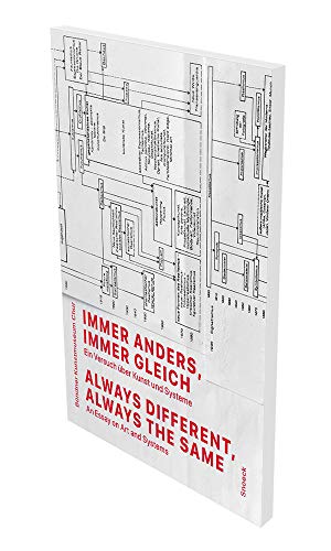 Seller image for Immer anders, immer gleich. Ein Versuch über Kunst und Systeme [Soft Cover ] for sale by booksXpress