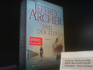 Seller image for Archer, Jeffrey: Die Clifton-Saga; Teil: [1]., Spiel der Zeit : Roman. aus dem Engl. von for sale by Der Buchecker
