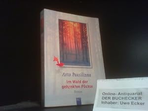 Bild des Verkufers fr Im Wald der gehenkten Fchse : [Roman]. Aus dem Finn. von Regine Pirschel / BLT ; Bd. 92091 zum Verkauf von Der Buchecker