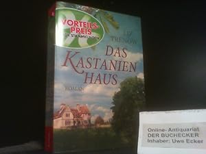 Bild des Verkufers fr Das Kastanienhaus : Roman. Liz Trenow. Dt. von Barbara Mller zum Verkauf von Der Buchecker