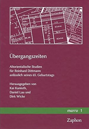 Seller image for Ubergangszeiten: Altorientalische Studien Fur Reinhard Dittmann Anlasslich Seines 65. Geburtstags (Marru) (English and German Edition) [Hardcover ] for sale by booksXpress