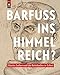Bild des Verkufers fr Barfuss Ins Himmelreich?: Martin Luther Und Die Bettelorden in Erfurt (German Edition) [Paperback ] zum Verkauf von booksXpress